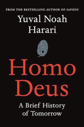 Homo Deus - A brief history of tomorrow