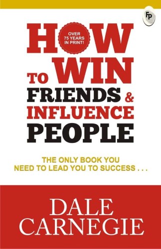 How To Win Friends And Influence People