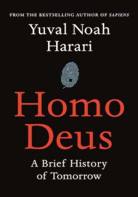 Homo Deus - A brief history of tomorrow